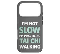 Carcasa para iPhone 17 Pro Tai Chi Caminando No Soy Lento Humor