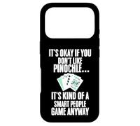 Carcasa para iPhone 17 Pro Tarjeta Divertida Pinochle con Texto en inglés It's Okay If You Don't Like Pinochle