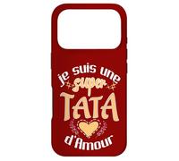 Carcasa para iPhone 17 Pro Tata d'Amour - Idée Cadeau Tante Tatie Exceptionnelle