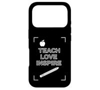 Carcasa para iPhone 17 Pro Teach Love Inspire Teacher Quote Classroom Diseño Gráfico