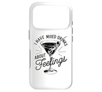 Carcasa para iPhone 17 Pro Tengo Bebidas mezcladas sobre Sentimientos Humor Divertido de la Hora del cóctel