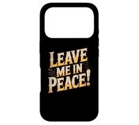 Carcasa para iPhone 17 Pro Texto de Humor Divertido Divertido para la Gente Gracioso Déjame en Paz