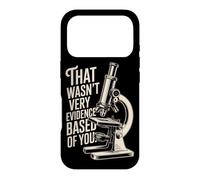 Carcasa para iPhone 17 Pro That Wasn't Very Evidence-Based of You Ciencia Médico Friki