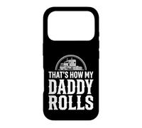 Carcasa para iPhone 17 Pro That's How My Daddy Rolls Trucker Truck Driver Dad