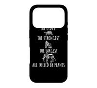 Carcasa para iPhone 17 Pro The Oldest Strongest Largest Are Fueled by Plants Vegano