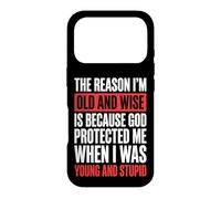 Carcasa para iPhone 17 Pro The Reason I'm Old and Wise Is Because God Protected Me