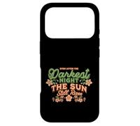 Carcasa para iPhone 17 Pro The Sun Still Rises - Positivity Statement