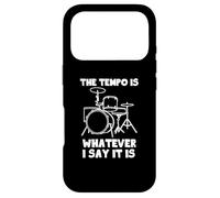 Carcasa para iPhone 17 Pro The Tempo Is Whatever I Say It Is - Camiseta Divertida y Genial Baterista
