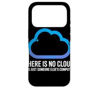 Carcasa para iPhone 17 Pro There Is No Cloud Someone Else'S Computer Chiste Cloud