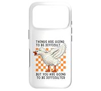 Carcasa para iPhone 17 Pro Things Are Going to be Difficult Funny Silly Goose Meme Pun