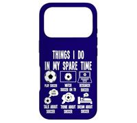 Carcasa para iPhone 17 Pro Things I Do in my Spare Time, Soccer Player Merch. Soccer