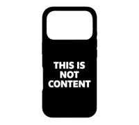 Carcasa para iPhone 17 Pro This Is Not Content