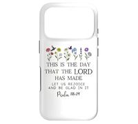 Carcasa para iPhone 17 Pro This is The Day The Lord Has Made Sign Rejoice Psalm 118:24