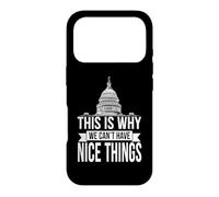Carcasa para iPhone 17 Pro This Is Why We Can't Have Nice Things Funny Congress