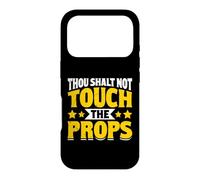 Carcasa para iPhone 17 Pro Thous Shalt Not Touch The Props