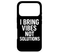 Carcasa para iPhone 17 Pro Traigo vibras, no soluciones, Citas Divertidas de la Vida sarcástica