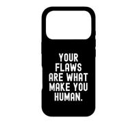 Carcasa para iPhone 17 Pro Tus Defectos Son lo Que te Hace Humano Consciente Cita