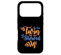Carcasa para iPhone 17 Pro Twins Just Showed Up Funny Brother Sister Hermano Coincidencia
