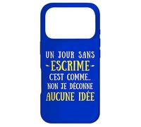Carcasa para iPhone 17 Pro Un Día Sin Esgrima Es como No No No Yo Jugar Ninguna Idea