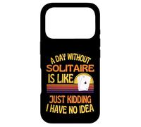 Carcasa para iPhone 17 Pro Un día sin Solitario Humor Solitario Divertido