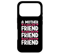 Carcasa para iPhone 17 Pro Una Madre es tu Primera, Mejor y para Siempre Amiga Día de la Madre