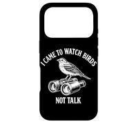 Carcasa para iPhone 17 Pro Vine a observar pájaros, no a Hablar, observar Aves es Divertido