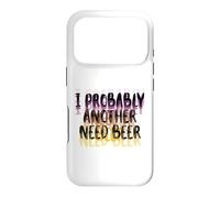 Carcasa para iPhone 17 Pro Visión borrosa Probablemente una Necesidad Beber Cerveza Día del Padre