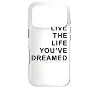 Carcasa para iPhone 17 Pro Vive la Vida Que has soñado - Inspiración Motivacional