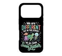 Carcasa para iPhone 17 Pro We Are All Different But In This School We All Swim Together