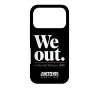 Carcasa para iPhone 17 Pro We out Harriet Tubman Black History Junio 1865 Juneteenth