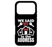 Carcasa para iPhone 17 Pro We Said Yes To The Address 2026 First Time Homeowner Couples