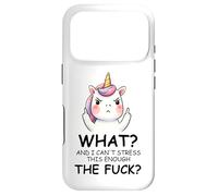 Carcasa para iPhone 17 Pro What and I Cannot Stress This Enough The Fuck Unicorn Funny
