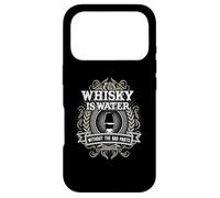 Carcasa para iPhone 17 Pro Whisky Is Water Without The Bad Parts para Fans del Whisky.