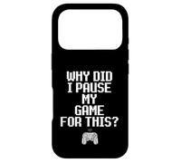 Carcasa para iPhone 17 Pro Why Did I Pause My Game For This Funny Sarcastic Gaming Meme