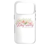 Carcasa para iPhone 17 Pro Why Worry - Matthew 6:28-29 Women & Girls Christian Lilies