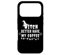 Carcasa para iPhone 17 Pro Witch Better Have My Coffee Halloween For Witch Coffee Lover