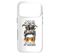 Carcasa para iPhone 17 Pro Womens Messy Bun I Dont Ride My Own Bike I Do Ride Own Biker