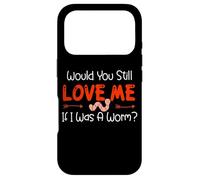 Carcasa para iPhone 17 Pro Would You Still Love Me If I Was A Worm?