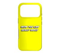 Carcasa para iPhone 17 Pro Wow Realmente Puedes Bailar | Dancing Dances Dancer