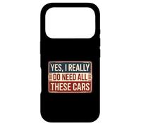 Carcasa para iPhone 17 Pro Yes I Really Do Need All These Cars