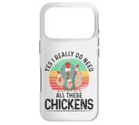 Carcasa para iPhone 17 Pro Yes I Really Do Need All These Chickens Pollo De Granja