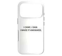 Carcasa para iPhone 17 Pro Yo Vine. Vi. Lo Hice incómodo. para Sarcastic People