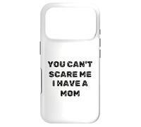 Carcasa para iPhone 17 Pro You Can't ASUME I Have A MOM Regalos