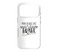 Carcasa para iPhone 17 Pro You Make Me Brave Christian Bible Quote Versículo