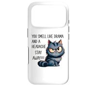 Carcasa para iPhone 17 Pro You Smell Like Drama and A Headache Please Go Away Funny Cat