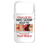 Carcasa para iPhone 17 Pro You Who Gossip About Me Funny Adult Novelty Friend Gift