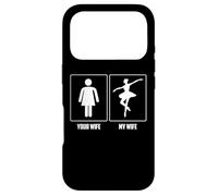 Carcasa para iPhone 17 Pro Your Wife My Wife is a Ballet Dancer Funny Dancer Wife