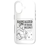 Carcasa para iPhone 17 «Radicalized by Basic Decency» Positividad Feminista