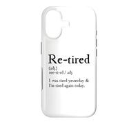 Carcasa para iPhone 17 Re-Tired, I Was Tired Yesterday & I’m Tired Again Today
