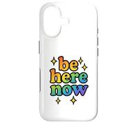 Carcasa para iPhone 17 Regalo Be Here Now de Rainbow Sparkle, Divertido y Positivo